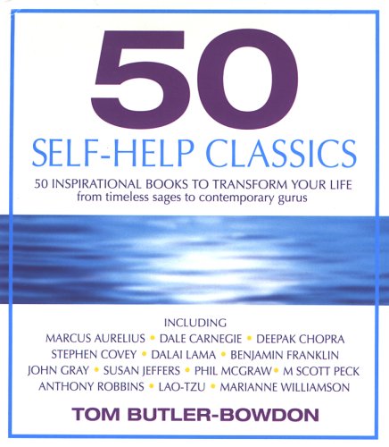 50 Self-Help Classics: 50 Inspirational Books to Transform Your Life from Timeless Sages to Contemporary Gurus book cover