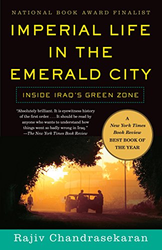Imperial Life in the Emerald City: Inside Iraq's Green Zone book cover