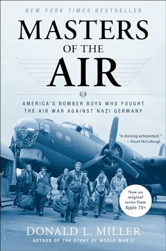 Masters of the Air: America's Bomber Boys Who Fought the Air War Against Nazi Germany book cover