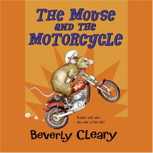 The Mouse and the Motorcycle (Ralph S. Mouse, #1) book cover