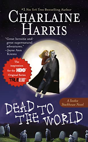 Dead to the World (Sookie Stackhouse, #4) book cover