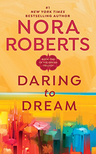 Daring to Dream (Dream Trilogy, #1) book cover