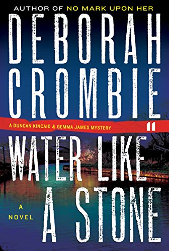 Water Like a Stone (Duncan Kincaid & Gemma James, #11) book cover