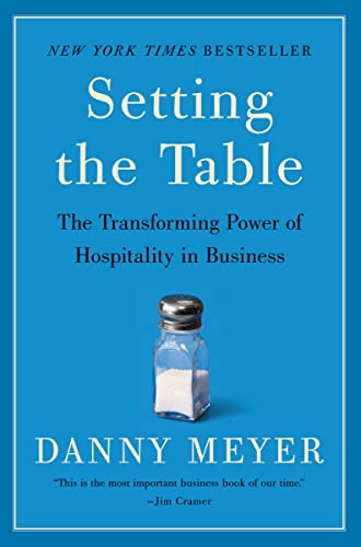 Setting the Table: The Transforming Power of Hospitality in Business book cover