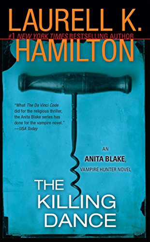 The Killing Dance (Anita Blake, Vampire Hunter, #6) book cover