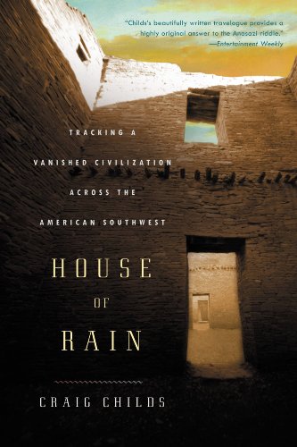 House of Rain: Tracking a Vanished Civilization Across the American Southwest book cover