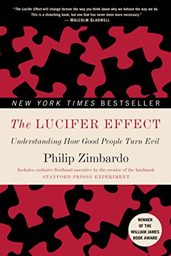 The Lucifer Effect: Understanding How Good People Turn Evil book cover