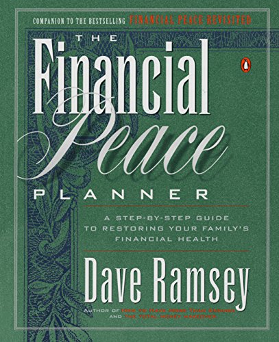 The Financial Peace Planner: A Step-by-Step Guide to Restoring Your Family's Financial Health book cover