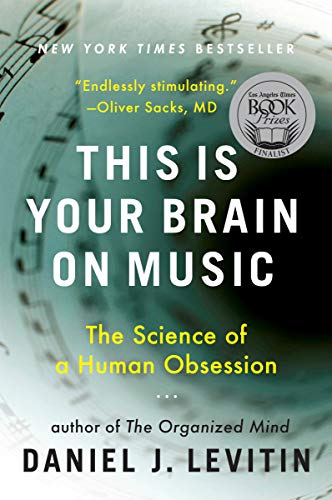 This Is Your Brain on Music: The Science of a Human Obsession book cover