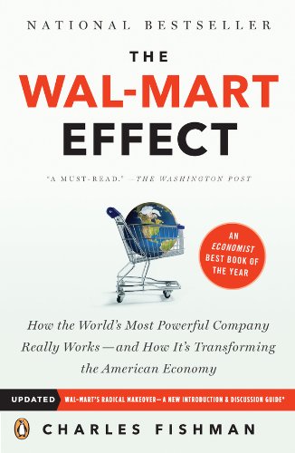 The Wal-Mart Effect: How the World's Most Powerful Company Really Works--and How It's Transforming the American Economy book cover