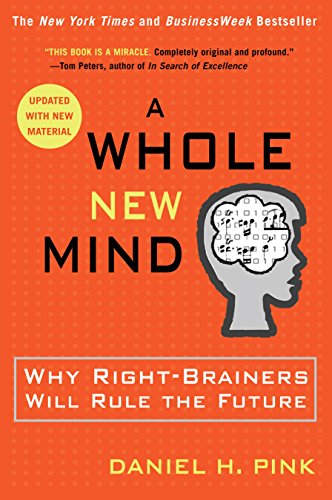 A Whole New Mind: Moving from the Information Age to the Conceptual Age book cover