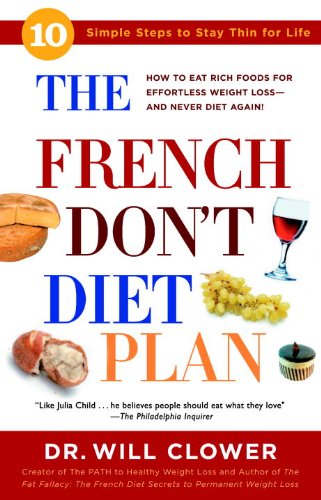 The French Don't Diet Plan: 10 Simple Steps to Stay Thin for Life book cover
