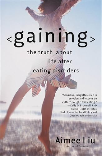 Gaining: The Truth About Life After Eating Disorders book cover