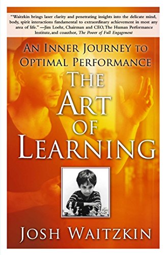 The Art of Learning: A Journey in the Pursuit of Excellence book cover