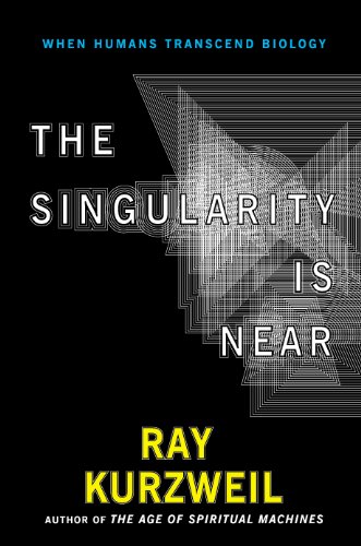 The Singularity is Near: When Humans Transcend Biology book cover