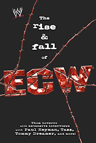 The Rise Fall of ECW: Extreme Championship Wrestling book cover