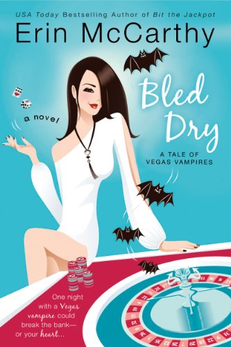 Bled Dry (Vegas Vampires, #3) book cover