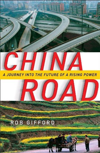 China Road: A Journey into the Future of a Rising Power book cover
