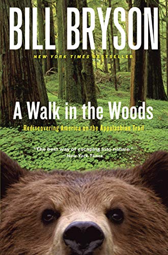 A Walk in the Woods: Rediscovering America on the Appalachian Trail book cover