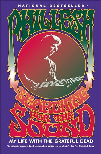 Searching for the Sound: My Life with the Grateful Dead book cover