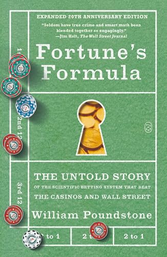 Fortune's Formula: The Untold Story of the Scientific Betting System That Beat the Casinos and Wall Street book cover