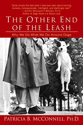The Other End of the Leash: Why We Do What We Do Around Dogs book cover