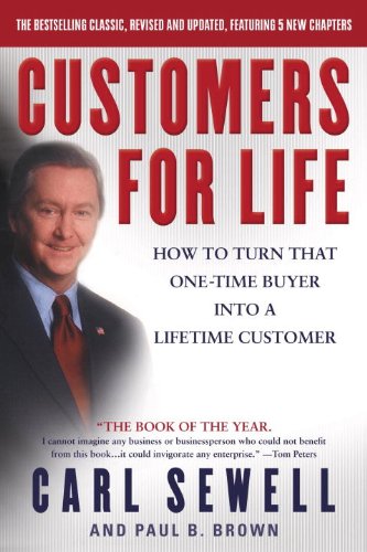 Customers for Life: How to Turn That One-Time Buyer into a Lifetime Customer book cover