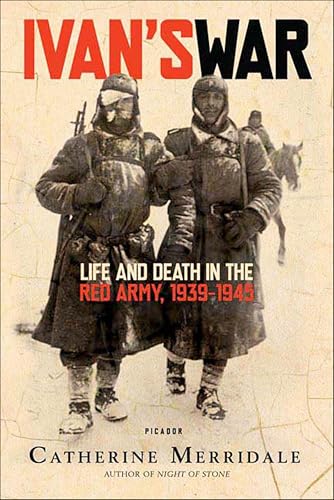 Ivan's War: Life and Death in the Red Army, 1939-1945 book cover