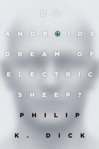 Do Androids Dream Of Electric Sheep? book cover