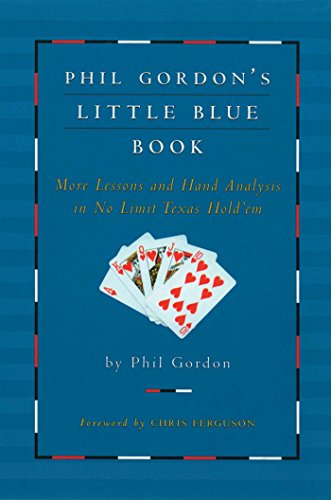 Phil Gordon's Little Blue Book: More Lessons and Hand Analysis in No Limit Texas Hold'em book cover