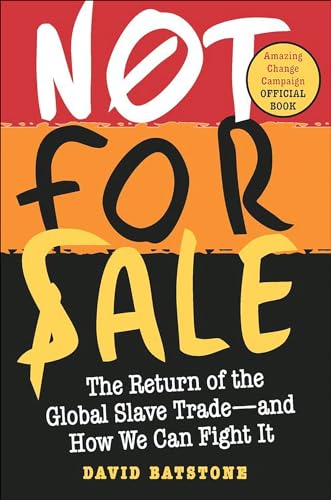 Not for Sale: The Return of the Global Slave Trade—and How We Can Fight It book cover