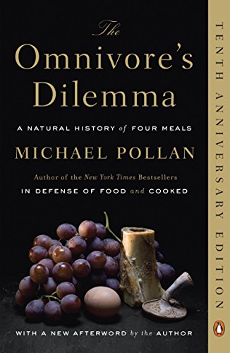 The Omnivore's Dilemma: A Natural History of Four Meals book cover