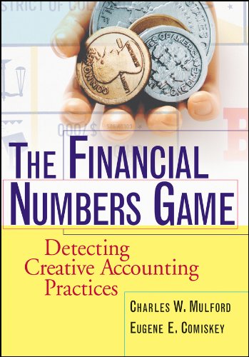 The Financial Numbers Game: Detecting Creative Accounting Practices book cover