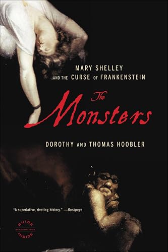 The Monsters: Mary Shelley and the Curse of Frankenstein book cover