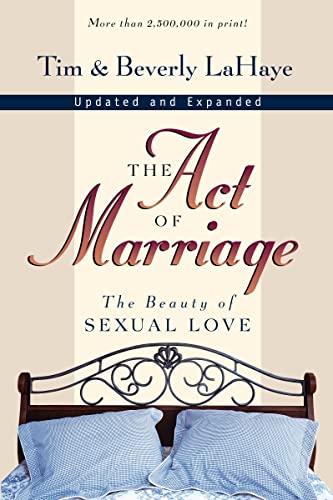 The Act of Marriage: The Beauty of Sexual Love book cover