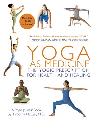 Yoga as Medicine: The Yogic Prescription for Health and Healing book cover