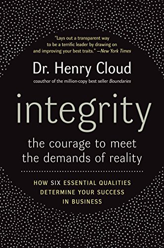 Integrity: The Courage to Meet the Demands of Reality book cover
