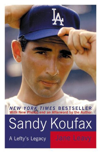 Sandy Koufax: A Lefty's Legacy book cover