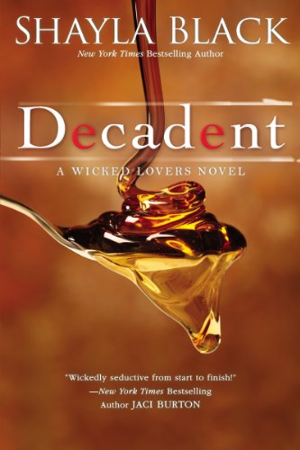 Decadent (Wicked Lovers, #2) book cover