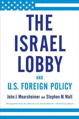 The Israel Lobby and U.S. Foreign Policy book cover
