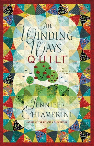 The Winding Ways Quilt (Elm Creek Quilts, #12) book cover