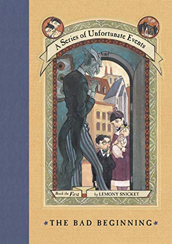 The Bad Beginning (A Series of Unfortunate Events, #1) book cover