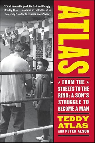 Atlas: From the Streets to the Ring: A Son's Struggle to Become a Man book cover