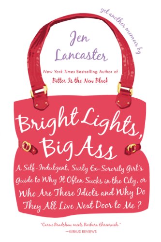 Bright Lights, Big Ass book cover