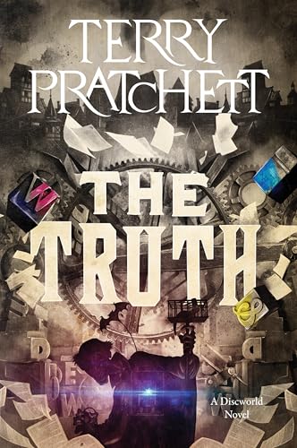 The Truth (Discworld, #25; Industrial Revolution, #2) book cover