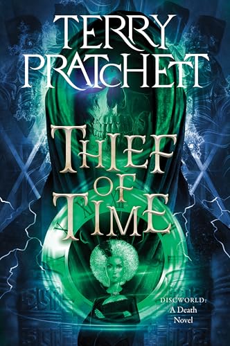 Thief of Time (Discworld, #26; Death, #5) book cover