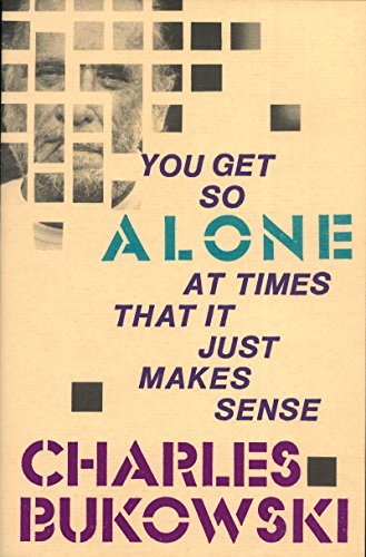 You Get So Alone at Times That it Just Makes Sense book cover