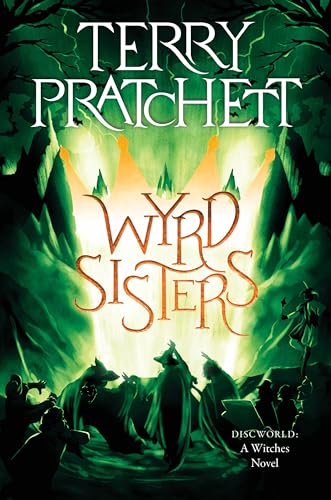 Wyrd Sisters (Discworld, #6; Witches #2) book cover