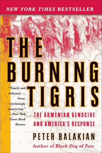 The Burning Tigris: The Armenian Genocide and America's Response book cover