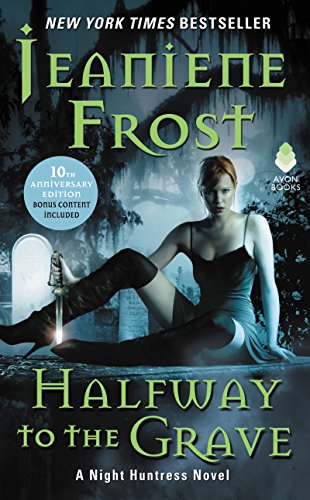 Halfway to the Grave (Night Huntress, #1) book cover